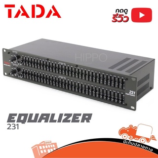 TADA CE 231 เครื่องปรับแต่งเสียง อีคิว Dual Channel 31Band 2ชั้น ขนาด 2U ฮิปโป ออดิโอ Hippo Audio