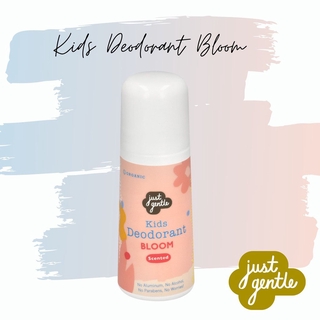 Just Gentle โรลออนป้องกันและระงับกลิ่นกาย กลิ่นบลูม Organic Kids Deodorant Floral Girly Scented - Bloom (60ml)