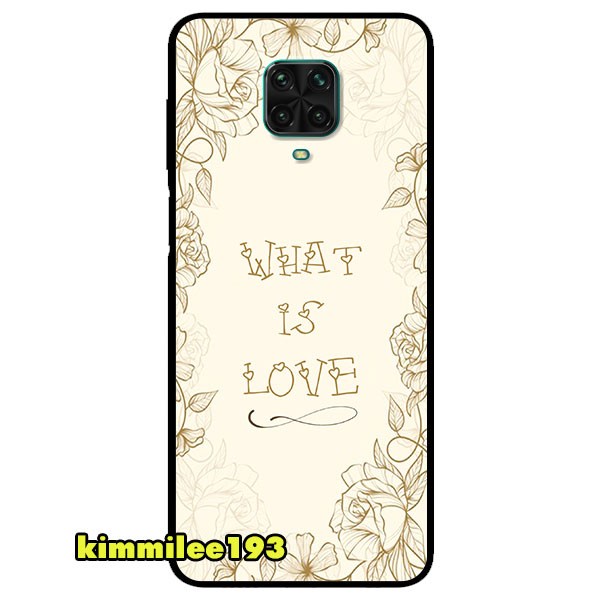 เคสสําหรับ Xiaomi Redmi Note 9s - Note 9 Pro - Note 9 Pro Max - What Is Love