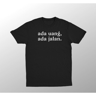 เสื้อยืด พิมพ์ลายตัวอักษร Words Have Is Money Have Is A Way สําหรับผู้ชาย และผู้หญิง