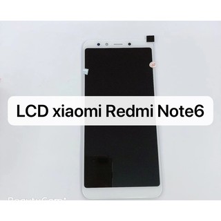 อะไหล่หน้าจอ จอ+ทัชสกรีน LCD Xiaomi Redmi Note6 , Redmi Note 6