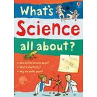 DKTODAY หนังสือ USBORNE WHATS SCIENCE ALL ABOUT? (3 IN 1 )