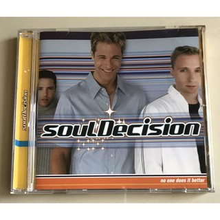 ซีดีเพลง ของแท้ ลิขสิทธิ์ มือ 2 ฟังเอง สภาพดี...ราคา 199  บาท "SoulDecision” อัลบั้ม “No One Does It Better”