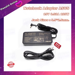 ที่ชาร์จโน๊ตบุ๊ค สายชาร์จโน๊ตบุ๊ค Notebook Adapter ASUS 19V 6.32A 120W Jack Sizes : 5.5*2.5mm. สินค้ารับประกัน 1 ปี