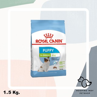 Royal Canin  1.5 kg. X-Small Puppy อาหารลูกสุนัขพันธุ์จิ๋ว อายุ 2 ถึง 10 เดือน