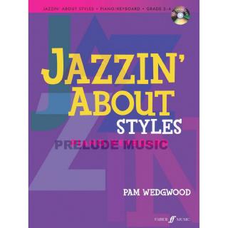 Jazzin About Styles (Piano/Keyboard)(9780571534050) Piano Jazz