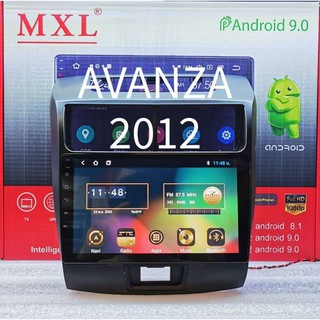 เครื่องเล่นระบบ Android ตรงรุ่น Toyota Avanza​ ปี12 ใหม่ล่าสุด MXL​ 10"/Android V:10