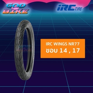 ยางมอเตอร์ไซค์ IRC NR77 WINGS Gold Series ขอบ 17