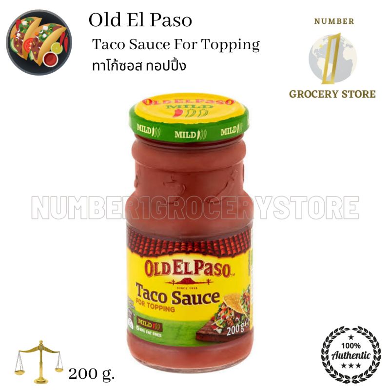 Old El Paso Taco Sauce For Topping 200g. ทาโก้ซอส ทอปปิ้ง