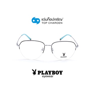 PLAYBOY แว่นสายตาทรงนักบิน PB-35951-C4 size 54 By ท็อปเจริญ