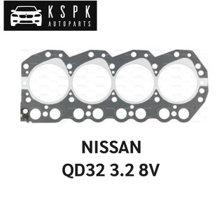 ประเก็นฝาสูบ NISSAN QD32 3.2 8V