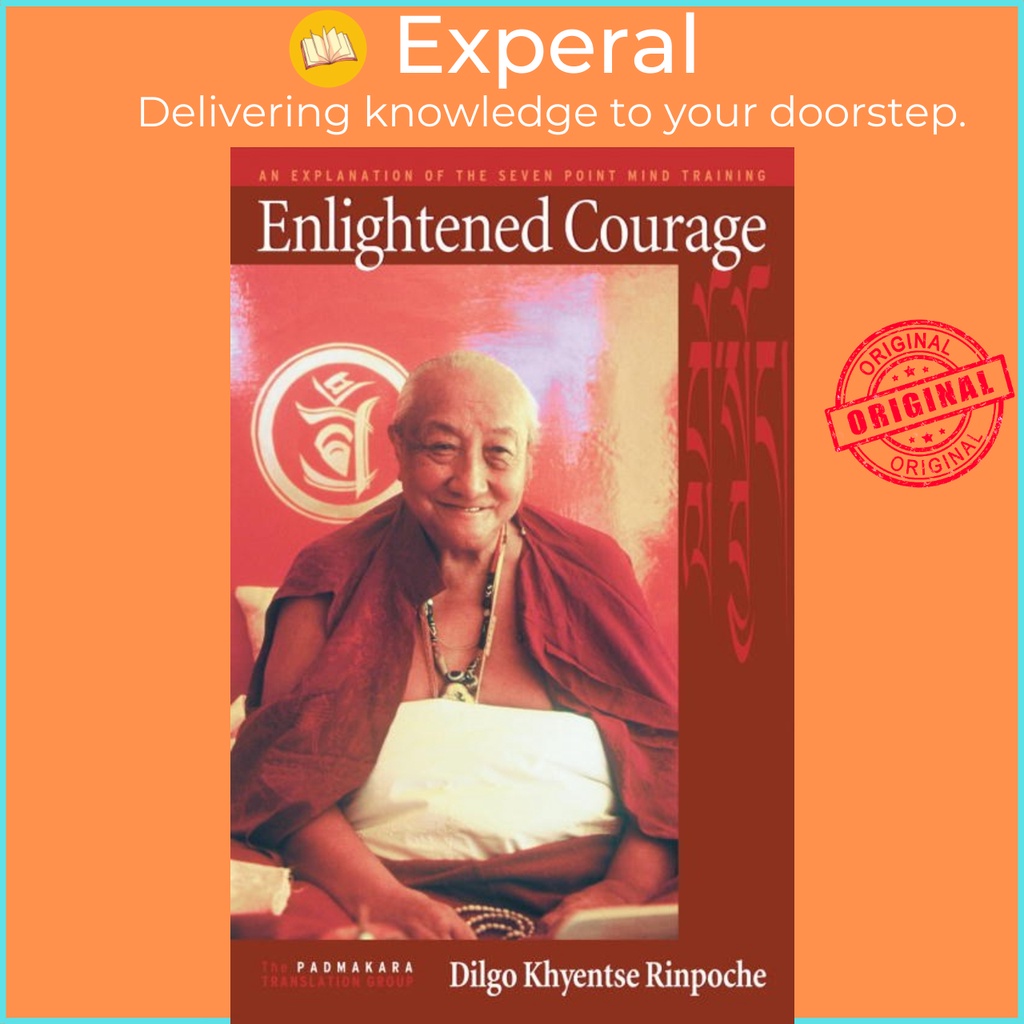 Enlightened Courage by Dilgo Khyentse (ฉบับสหรัฐอเมริกาปกอ่อน)