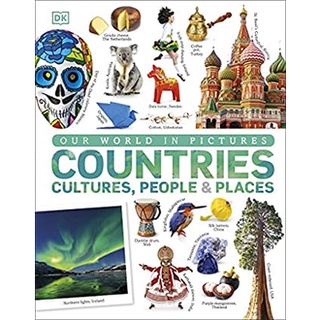 Our World in Pictures: Countries, Cultures, People &amp; Places [Hardcover]สั่งเลย!! หนังสือภาษาอังกฤษมือ1 (New)