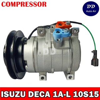 COMPRESSOR คอมแอร์ ISUZU DECA 1A-L 10S คอมเพลสเซอร์แอร์รถยนต์