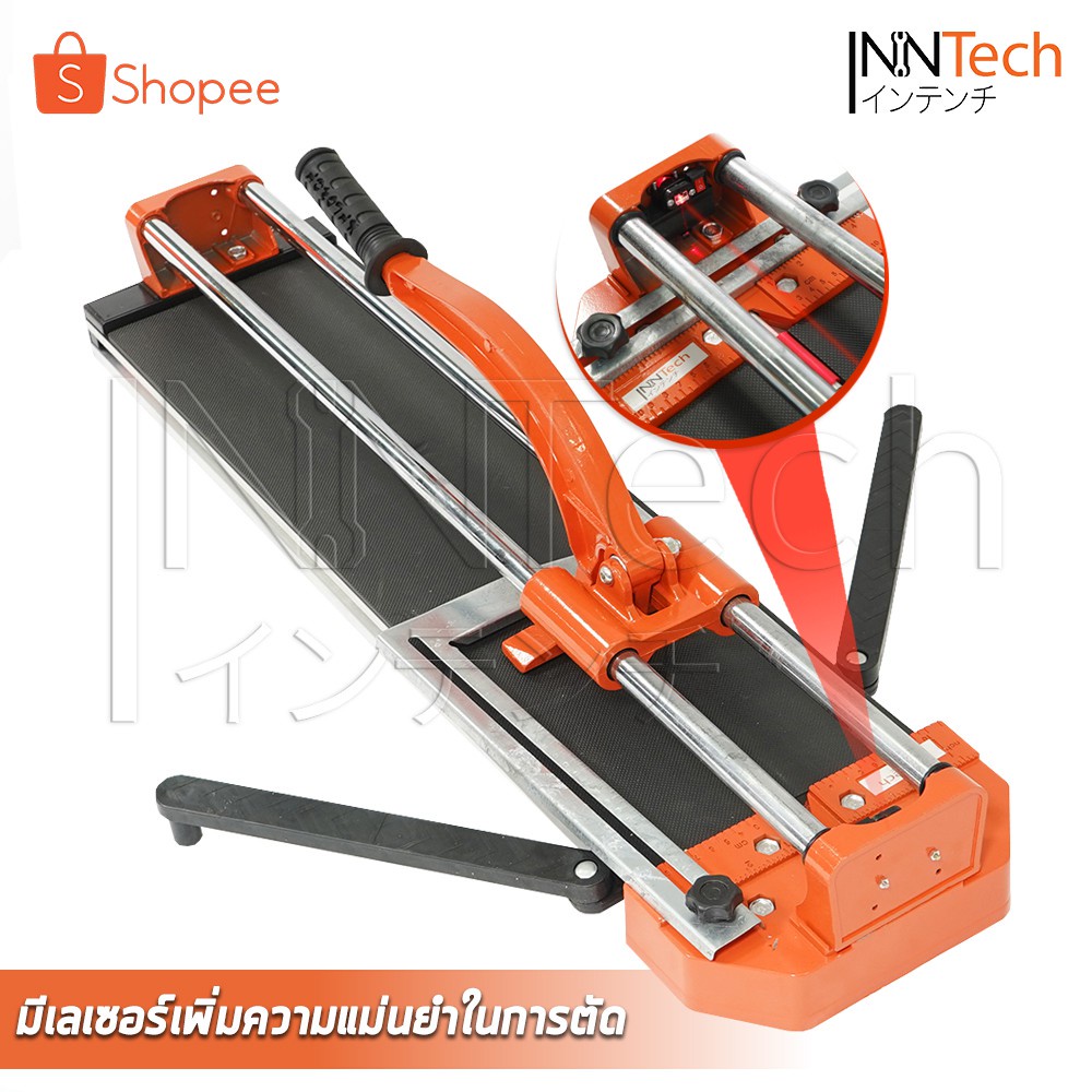 InnTech แท่นตัดกระเบื้อง พร้อมเลเซอร์นำตัด ขนาด 26 นิ้ว (660 มม.) – ที่ตัดกระเบื้อง / เครื่องตัดกระเบื้อง / ตัดกระเบื้อง
