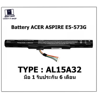 แบตเตอรี่ AL15A32 ACER Aspire E15 E5-422 E5-432G E5-472 E5-473G E5-522 E5-522G E5-532 E5-532T E5-573 E5-573G V3-574