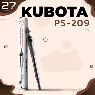 หัวเผา PS-209 - KUBOTA L1 TRACTOR COMBINE / (10.5V) 12V - TOP PERFORMANCE JAPAN - คูโบต้า แทรกเตอร์ รถไถ รถขุด