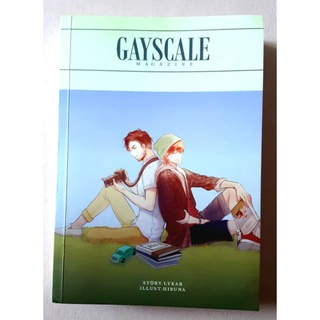 พร้อมส่ง Yaoi นิยายวาย " Gayscale Magazine " ผู้แต่ง Lykar (มือสอง) มีตำหนิ ตามในรูปค่ะ