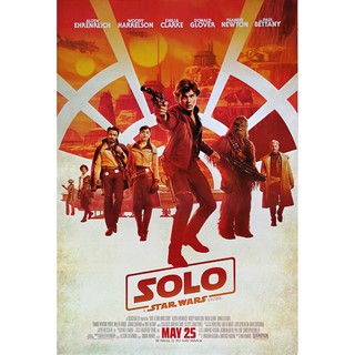 โปสเตอร์ หนัง ฮาน โซโล ตำนานสตาร์ วอร์ส SOLO A Star Wars Story 2018 POSTER 24”x35” Inch Alden Woody Emilia V2