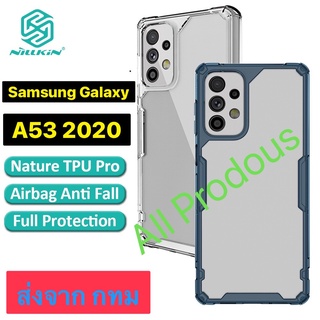 Nillkin TPU Pro Case Galaxy Galaxy A53 5G ส่งจาก กทม