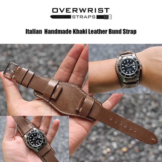 สายนาฬิกา สายหนังวัวแท้ overwrist italian handmade khaki leather bund strap