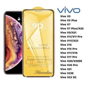 ฟิล์มกระจกนิรภัยเต็มจอ Vivo V5 V5 Plus V7 V7 Plus /X20 V9/X21 V11/V11 Pro V11i/X23 V15 V15 Pro V17/V19 V17 Pro V20