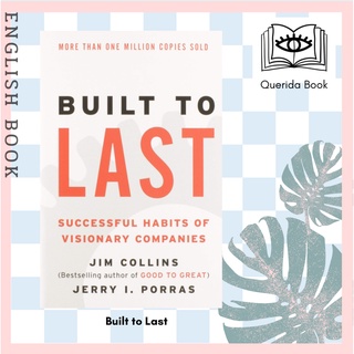 [Querida] หนังสือภาษาอังกฤษ Built to Last : Successful Habits of Visionary Companies by James C. Collins