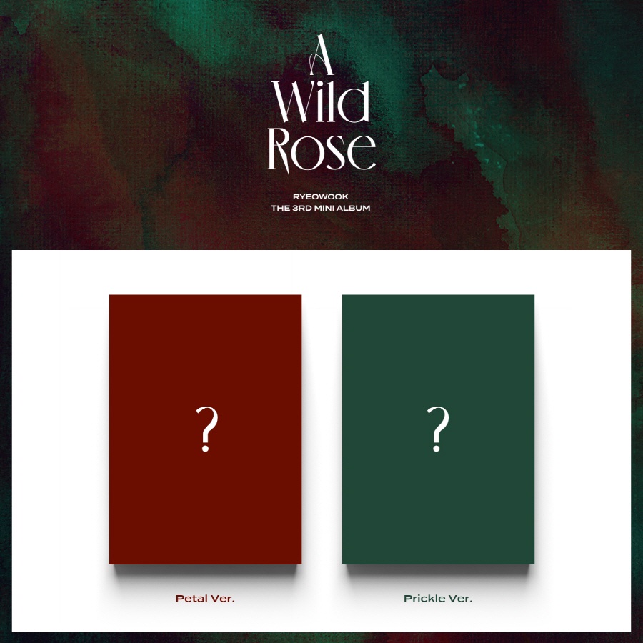 RYEOWOOK - A Wild Rose ( 3rd Mini Album )