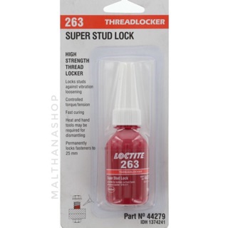 น้ำยาล็อคเกลียว-แรงยึดสูง LOCTITE รุ่น 263 ขนาด 10 ML (น้ำสีแดง)