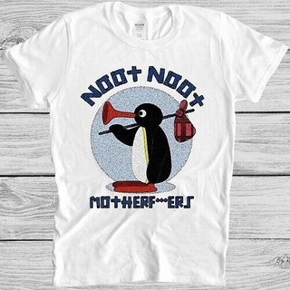 Pingu Noot Motherfu * R 2022 ผ้าฝ้าย 100% ลาย Tshrit