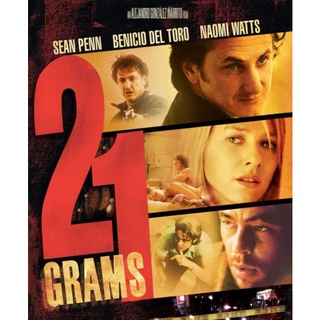 21 Grams น้ำหนัก รัก แค้น ศรัทธา : 2003 #หนังฝรั่ง - อาชญากรรม ดราม่า