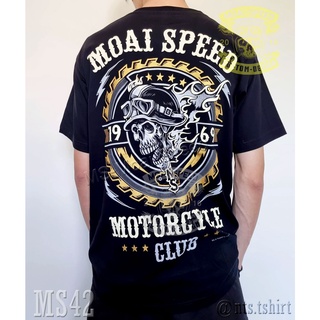 MS 42 Mortocycle Club เสื้อยืด สีดำ เสื้อไบค์เกอร์ รถแข่ง Moai Speed T-Shirt ผ้าคอตตอน สกรีนลาย S M L XL XXL