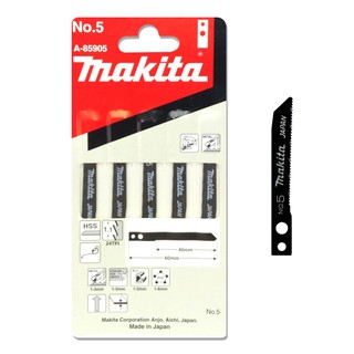 Makita No.5 ใบเลื่อยจิ๊กซอ  ตัดเหล็ก,สแตนเลส ขนาด 40มม. สำหรับตัดเหล็กที่มีความหนา 1-3มม.  1แพ็คเกจบรรจุ 5ใบ