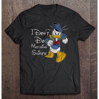 เสื้อยืด พิมพ์ลาย I DonT Do Matching Donald Duck แฟชั่นสําหรับผู้ชาย และผู้หญิง