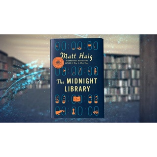 (ใหม่)พร้อมส่ง MIDNIGHT LIBRARY, THE (US EDITION)