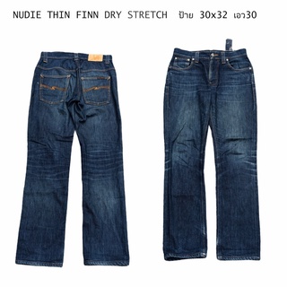 NUDIE THIN FINN DRY STRETCH ป้าย 30x32 เอว30