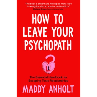 How to Leave Your Psychopath