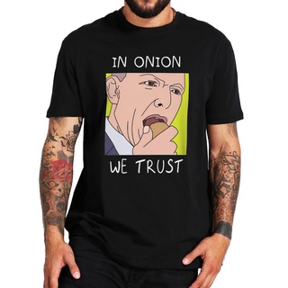 ถูกสุดๆ【Available】เสื้อยืดลําลอง แขนสั้น พิมพ์ลาย In Onion We Trust Essential Funny Political Memes สําหรับผู้ชาย และผู้