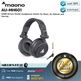 Maono : AU-MH601 by Millionhead (หูฟังสตูดิโอ เหมาะสำหรับการฟังเพลง, DJ, Podcast, Gaming ไดร์ฟเวอร์ขนาด 50mm)