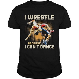 ถูกสุดๆเสื้อยืดแขนสั้น พิมพ์ลายกราฟฟิค I Wrestle Because I Cant Dance น่ารัก เป็นที่นิยม สําหรับผู้ชายรหัสเต็ม