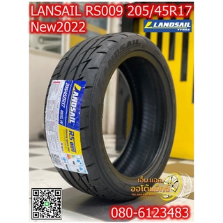 205/45R17 Lansail RS009 ยางใหม่ปี2022