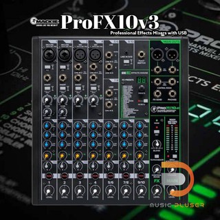 Mackie ProFX10v3 มิกเซอร์10 Ch (4 x mono, 3 x stereo) มีเอ็ฟเฟคในตัว 24 FX พร้อม USB Recording ประกันศูนย์ 1ปีเต็มของแท้