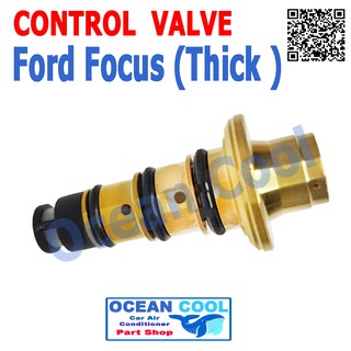 วาล์วคอนโทรล รถฟอร์ด โฟกัส แบบชนิดบ่าหนา Compressor Control Valve Ford Focus คอนโทรลวาล์ว คอมแอร์ EV0017