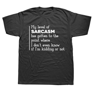 เสื้อยืดผ้าฝ้ายพรีเมี่ยม เสื้อยืดแขนสั้น พิมพ์ลายกราฟฟิค My Level of Sarcasm แนวตลก ของขวัญวันเกิด