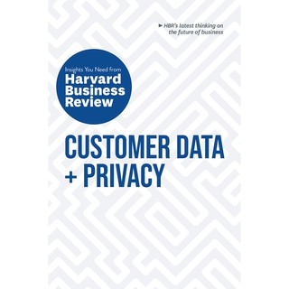 Customer Data + Privacy (The Insights You Need from Harvard Business Review) [Paperback]