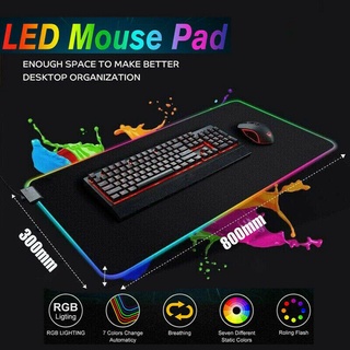 แผ่นรองเมาส์มีไฟ RGB （พร้อมส่ง）Gaming Mousepads แผ่นรองเม้าส์สำหรับเล่นเกมส์ 80cm×30cm mouse pad with lights 7colors