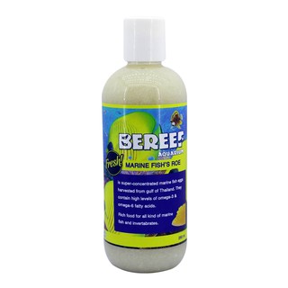 BEREEF Marine fishs roe บีรีฟไข่ปลา อาหารสดที่เหมาะสมต่อปลาทะเล ,NPS ,LPS และก้นตู้ (250 ml.)