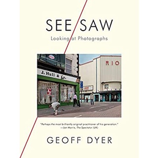 See/saw : Looking at Photographs [Hardcover]หนังสือภาษาอังกฤษมือ1(New) ส่งจากไทย