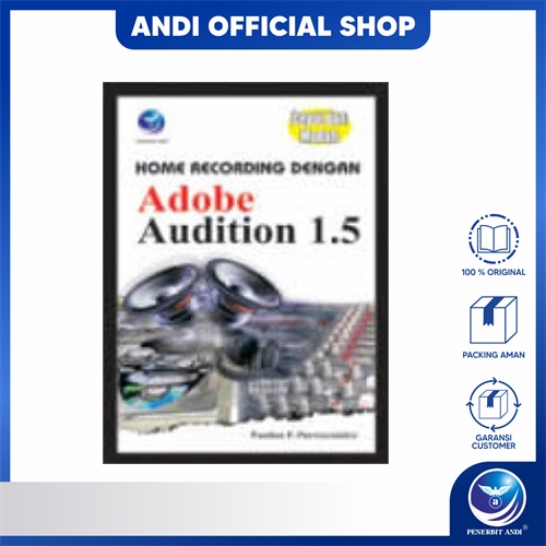 Andi สํานักพิมพ์ - การบันทึกที่บ้านที่รวดเร็วและง่ายพร้อม Adobe Audition 1.5