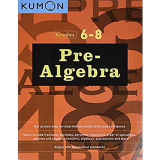 Pre-Algebra Grades 6-8 : Workbook 1 and 2 (Kumon Math Workbooks) (CSM Workbook) สั่งเลย!! หนังสือภาษาอังกฤษมือ1 (New)